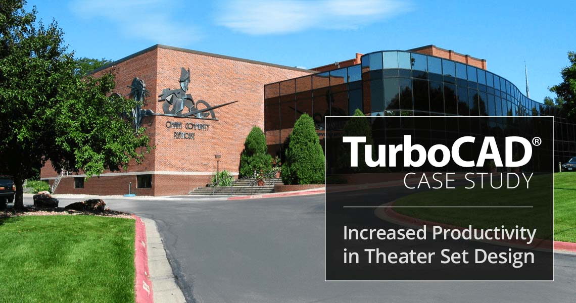TurboCAD Increases Productivity in Theater Set Design